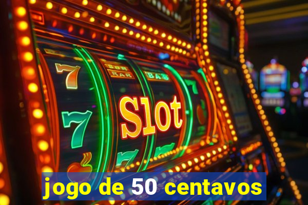 jogo de 50 centavos
